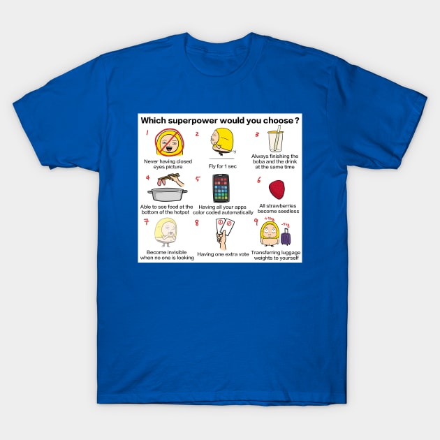 Superpowers T-Shirt by Shaogao